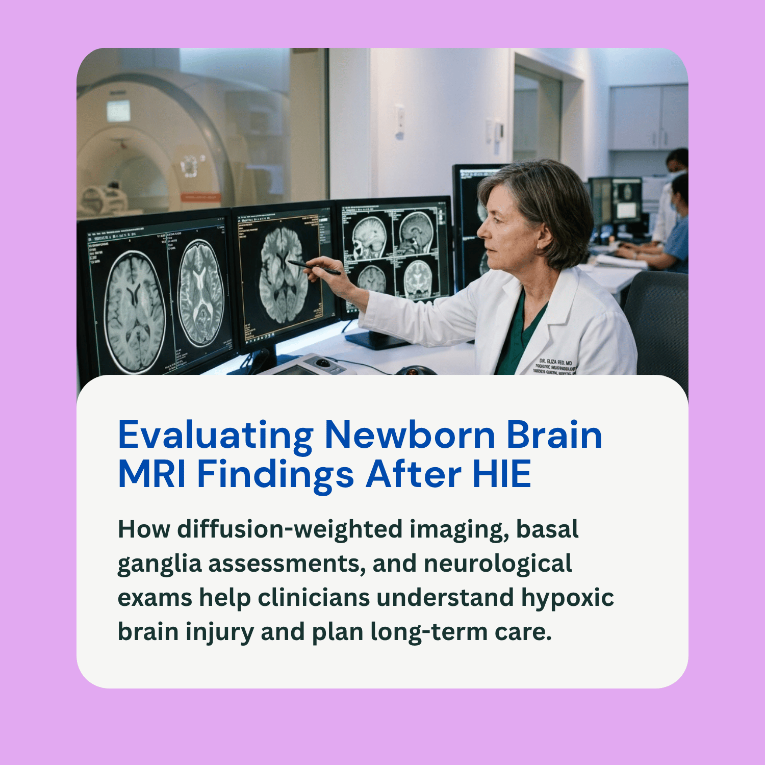 NYBI What Can a Newborn Brain MRI Show After HIE October 2026